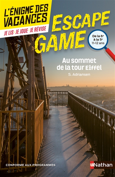 Au sommet de la tour Eiffel : de la 6e à la 5e, 11-12 ans