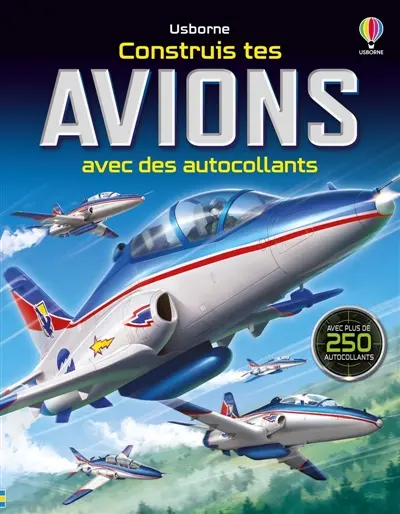 Construis tes avions avec des autocollants : Dès 5 ans