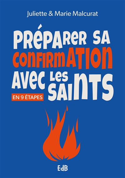 Préparer sa confirmation avec les saints : en 9 étapes