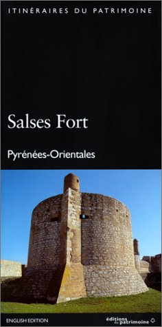 Salses fort : Pyrénées-Orientales