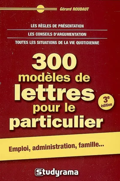 300 modèles de lettres pour le particulier
