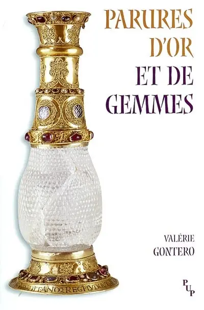 Parures d'or et de gemmes : l'orfèvrerie dans les romans antiques du XIIe siècle