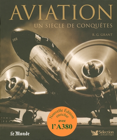 Aviation : un siècle de conquêtes