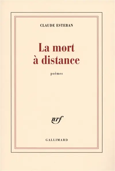 La mort à distance : poèmes