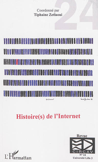 Cahiers du CIRCAV, n° 24. Histoire(s) de l'Internet