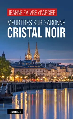 Meurtres sur Garonne : Cristal noir