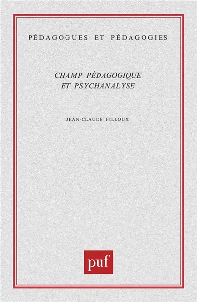 Champ pédagogique et psychanalyse