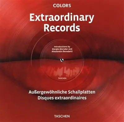 Extraordinary records : records from the collections of Alessandro Benedetti and Peter Bastine. Aussergewöhnliche Schallplatten. Disques extraordinaires