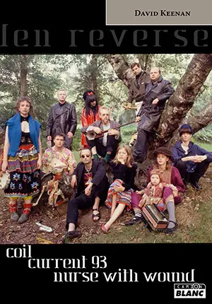 England's hidden reverse : Coil, Current 93, Nurse with wound