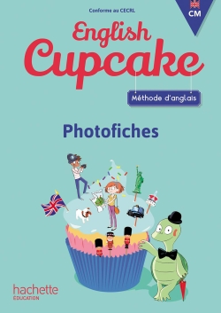 English cupcake CM : méthode d'anglais, photofiches