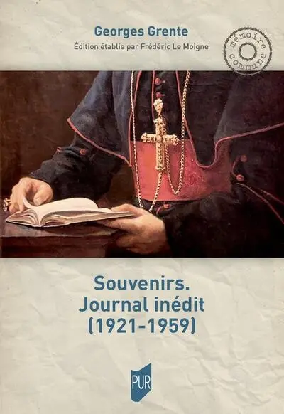 Souvenirs : journal inédit (1921-1959)