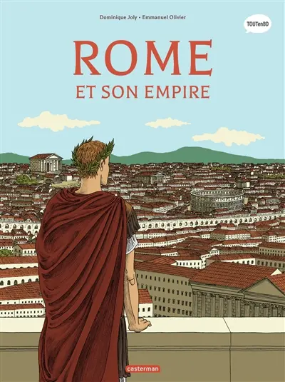 L'histoire du monde en BD. Vol. 1. Rome et son empire
