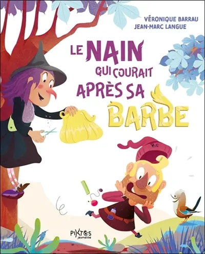 Le nain qui courait après sa barbe