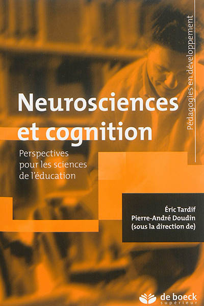 Neurosciences et cognition : perspectives pour les sciences de l'éducation