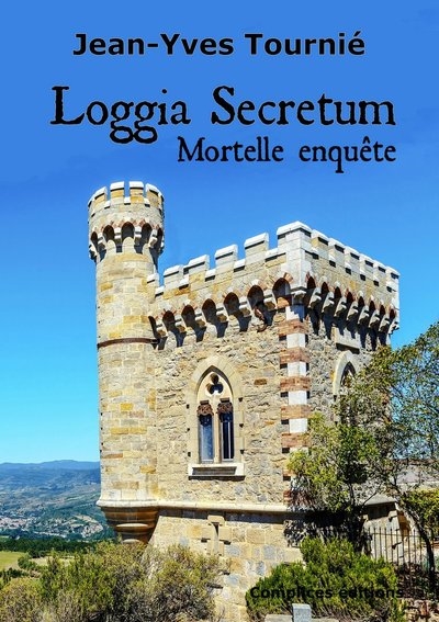 Loggia secretum : mortelle enquête
