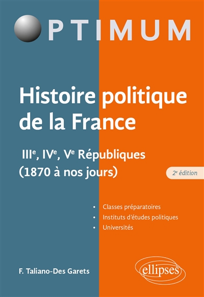 Histoire politique de la France : IIIe, IVe, Ve Républiques (1870 à nos jours)