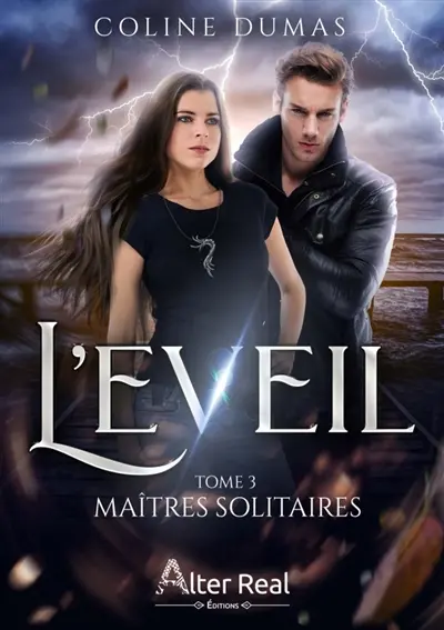 Maîtres solitaires : L'Eveil #3