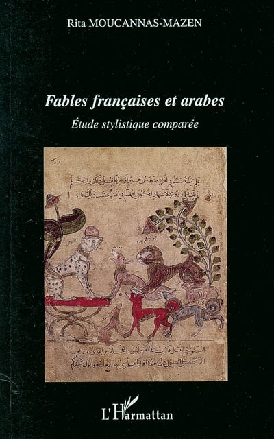 Fables françaises et arabes : étude stylistique comparée