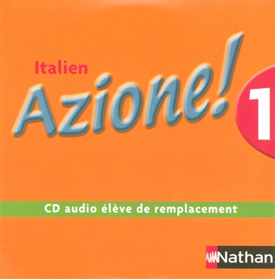 Azione ! italien 1 : CD audio élève de remplacement