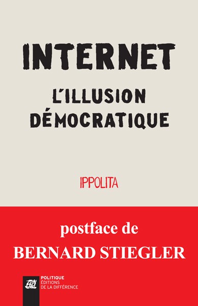 Internet : l'illusion démocratique