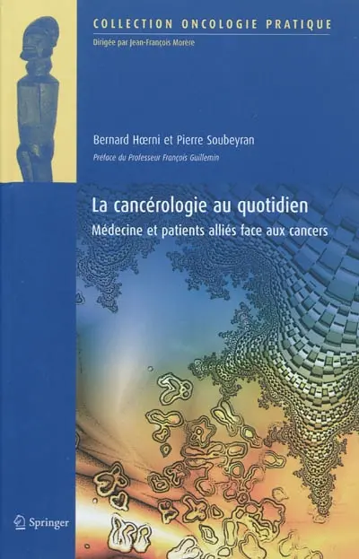 La cancérologie au quotidien : médecine et patients alliés face aux cancers