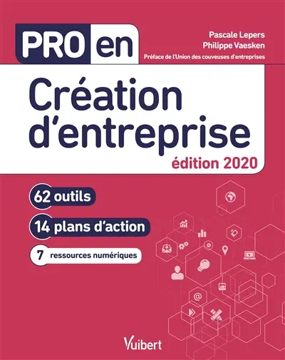 Création d'entreprise : 62 outils, 14 plans d'action, 7 ressources numériques