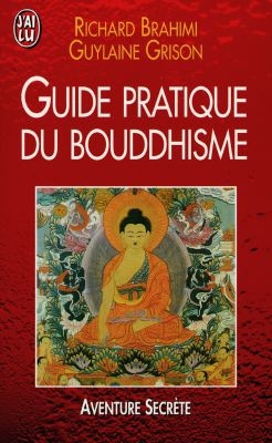Guide pratique du bouddhisme