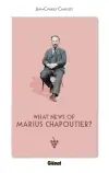 What news of Marius Chapoutier ?