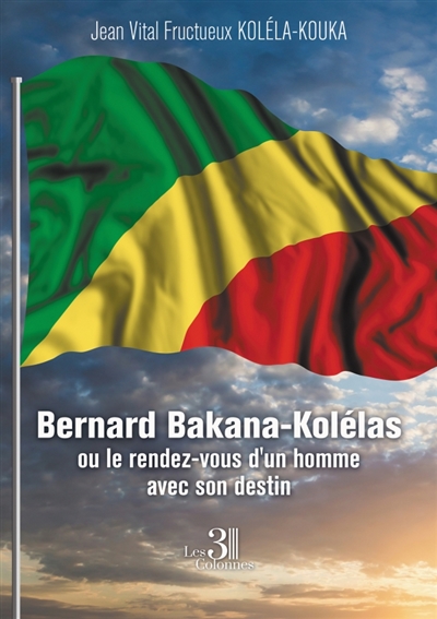 Bernard Bakana-Kolélas ou...
