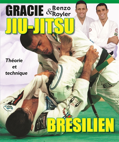 Jiu-jitsu brésilien : théorie et technique