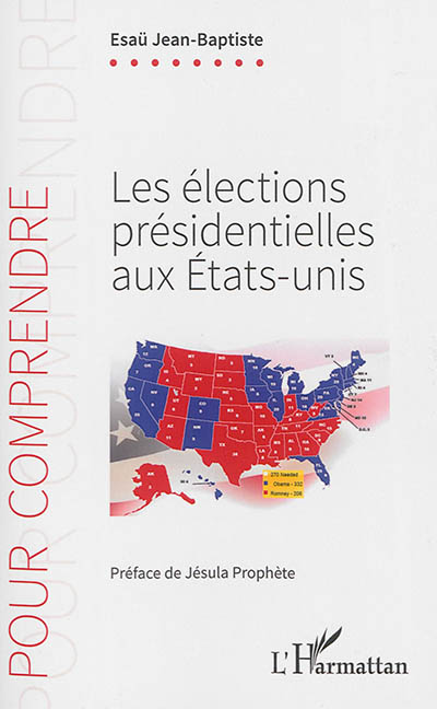 Les élections présidentielles aux Etats-Unis