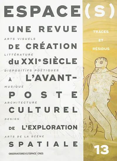 Espace(s), n° 13. Traces et résidus