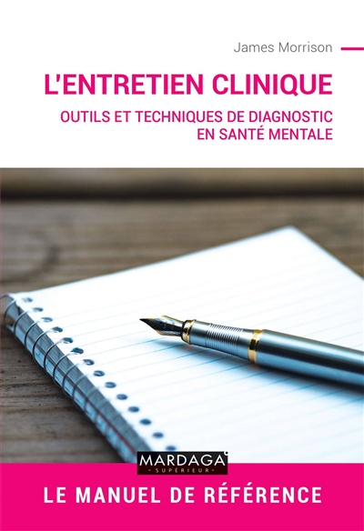 L'entretien clinique : outils et techniques de diagnostic en santé mentale