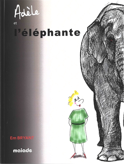 Adèle et l'éléphante