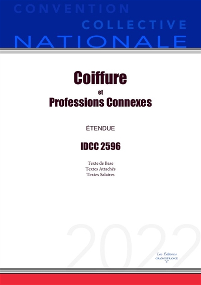 Convention Collective Nationale Coiffure et Professions Connexes IDCC 2596