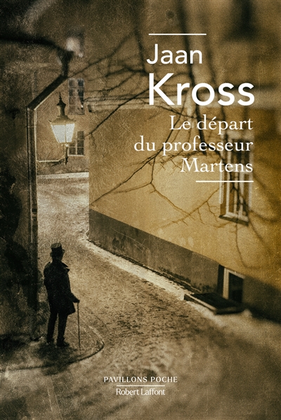 Le départ du professeur Martens - Jaan Kross