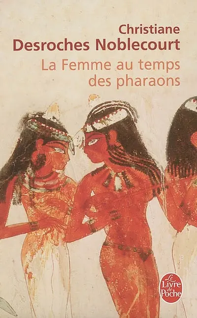 La femme au temps des pharaons