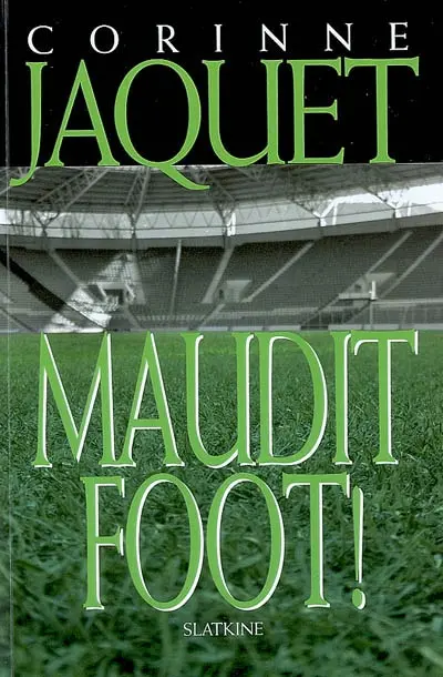 Maudit foot !