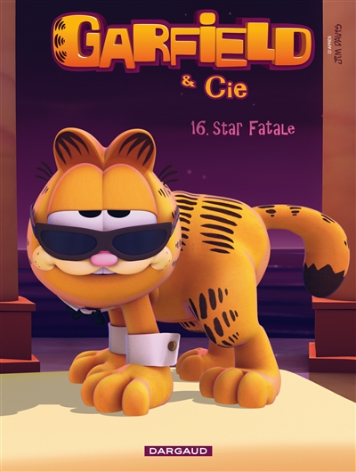 Garfield & Cie. Vol. 16. Star fatale