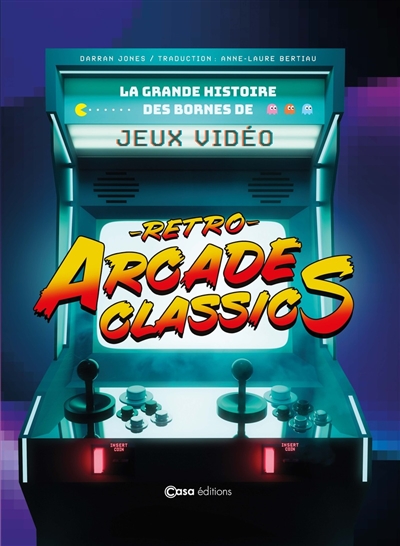 Retro Arcade Classics : la...