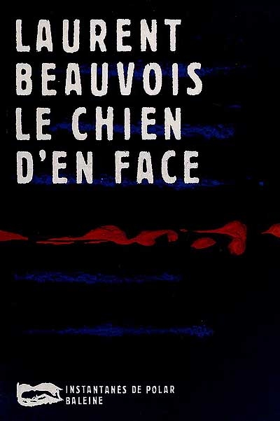 Le chien d'en face