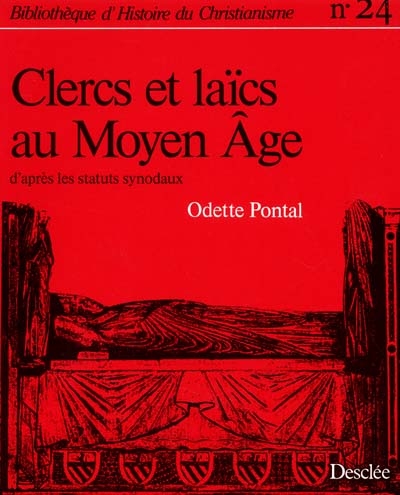 Clercs et laïcs au Moyen Age : d'après les statuts synodaux