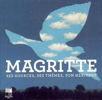 Magritte : ses sources, ses thèmes, son héritage