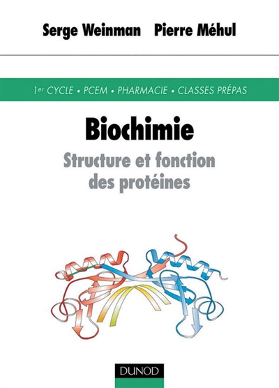 Biochimie : structure et fonction des protéines