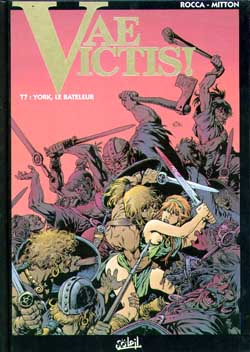 Vae victis !. Vol. 7. Yorc, le bateleur