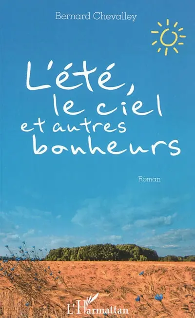 L'été, le ciel et autres bonheurs