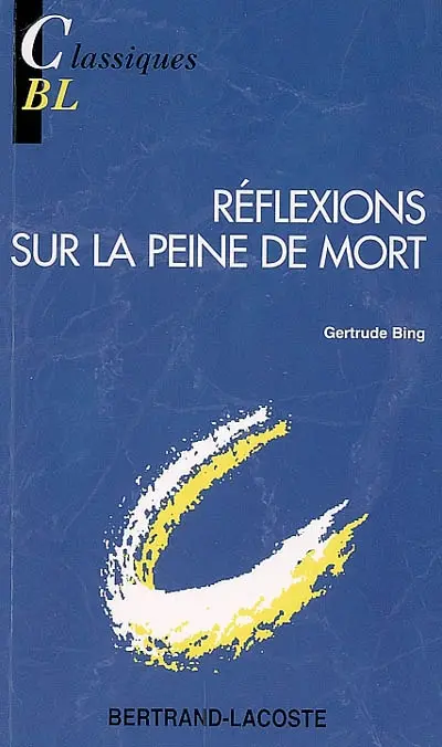 Réflexions sur la peine de mort