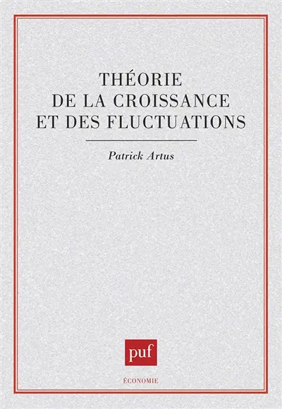 Théorie de la croissance et des fluctuations