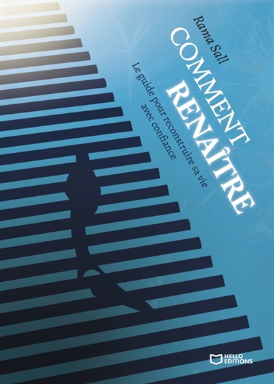 Comment Renaître : Le guide...