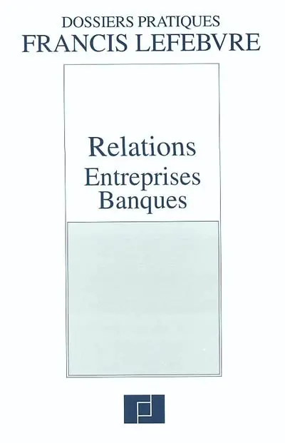 Relations entreprises-banques